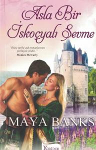 Asla Bir İskoçyalı Sevme Asla Bir İskoçyalı Sevme