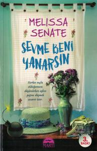 Sevme Beni Yanarsın Sevme Beni Yanarsın