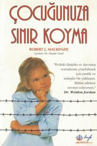 Çocuğunuza Sınır Koyma Çocuğunuza Sınır Koyma