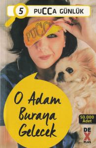 O Adam Buraya Gelecek / Pucca Günlük 5 O Adam Buraya Gelecek / Pucca Günlük 5