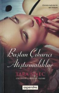 Baştan Çıkarıcı Atıştırmalıklar Baştan Çıkarıcı Atıştırmalıklar