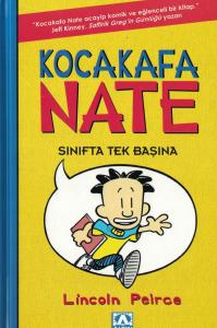 Kocakafa Nate Sınıfta Tek Başına