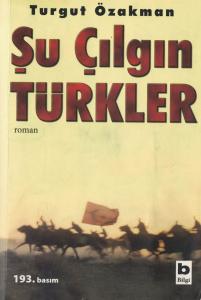 Şu Çılgın Türkler Şu Çılgın Türkler