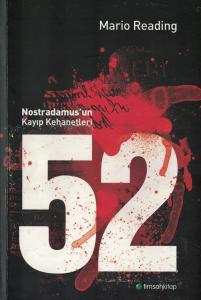 52 Nostradamus'un Kayıp Kehanetleri