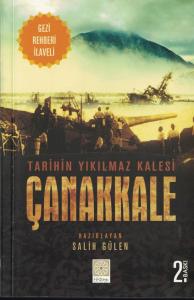 Tarihin Yıkılmaz Kalesi Çanakkale