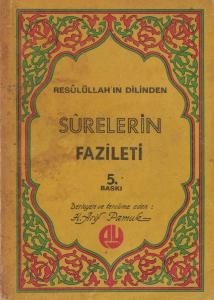 Resulullah'ın Dilinden Surelerin Fazileti