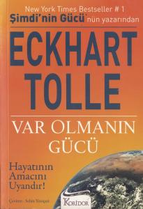 Var Olmanın Gücü