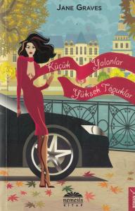 Küçük Yalanlar Yüksek Topuklar Küçük Yalanlar Yüksek Topuklar