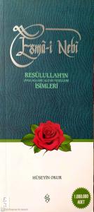 Esma-i Nebi Resulullah'ın (s.a.v.) İsimleri Esma-i Nebi Resulullah'ın (s.a.v.) İsimleri