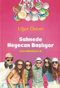 Sahnede Heyecan Başlıyor Lise Günlükleri 2 Sahnede Heyecan Başlıyor Lise Günlükleri 2