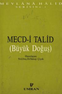 Mecd-i Talid (Büyük Doğuş) Mecd-i Talid (Büyük Doğuş)