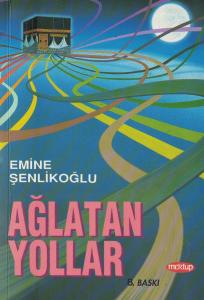 Ağlatan Yollar Ağlatan Yollar
