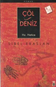 Çöl / Deniz Hz. Hatice