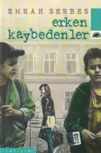 Erken Kaybedenler