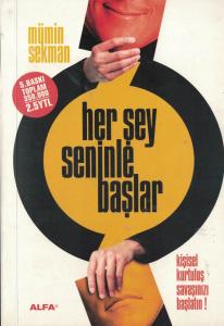 Her Şey Seninle Başlar Kişisel Kurtuluş Savaşınızı Başlatın!