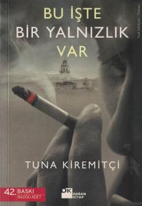 Bu İşte Bir Yalnızlık Var