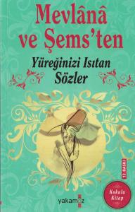 Yüreğimizi Isıtan Sözler Yüreğimizi Isıtan Sözler