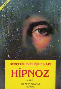 Gerçeğin Dirilişine Kapı Hipnoz 1.Cilt