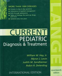 Current Diagnosis and Treatment of Pediatrics 17th Edition Current Diagnosis and Treatment of Pediatrics 17th Edition