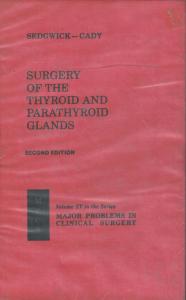 Surgery of The Thyroid and Parathyroid Glands