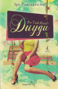 Duygu  Bir Türk Masalı Duygu  Bir Türk Masalı