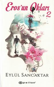 Eros'un Okları 2