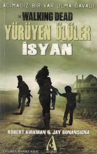 Yürüyen Ölüler - İsyan Yürüyen Ölüler - İsyan