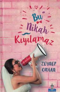 Bu Nikah Kıyılamaz