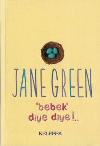 "Bebek" Diye Diye! "Bebek" Diye Diye!