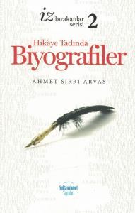 Hikaye Tadında Biyografiler 2 Hikaye Tadında Biyografiler 2