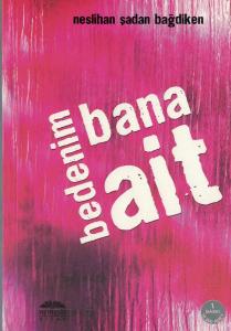 Bedenim Bana Ait