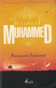 Hz. Muhammed (s.a.v.) ve Hz. Muhammed O'nun Peygamberidir