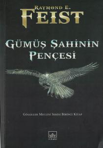 Gümüş Şahinin Pençesi