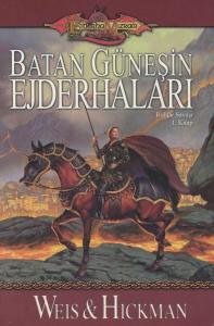 Batan Güneşin Ejderhaları- Ruhlar Savaşı 1. Kitap Batan Güneşin Ejderhaları- Ruhlar Savaşı 1. Kitap