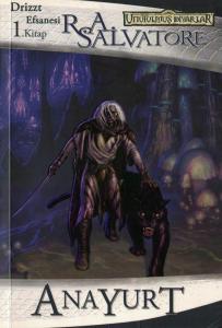 Anayurt / Drizzt Efsanesi 1 Anayurt / Drizzt Efsanesi 1