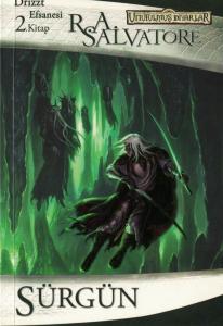 Sürgün / Drizzt Efsanesi 2 Sürgün / Drizzt Efsanesi 2