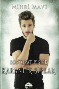 Sosyopat Pislik  Karanlık Sırlar (Ciltli)