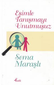 Eşimle Tanışmayı Unutmuşuz Eşimle Tanışmayı Unutmuşuz