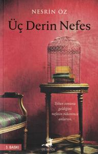 Üç Derin Nefes Üç Derin Nefes