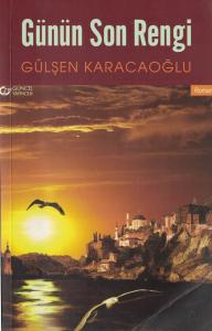 Günün Son Rengi Günün Son Rengi