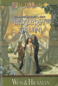 İkizlerin Zamanı / Efsaneler Üçlemesi-1. Kitap İkizlerin Zamanı / Efsaneler Üçlemesi-1. Kitap