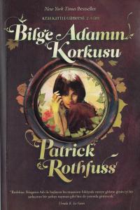 Bilge Adamın Korkusu / Kral Katili Güncesi 2. Gün