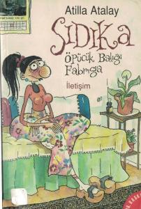 Sıdıka/ Öpücük Balığı Fabrıga Sıdıka/ Öpücük Balığı Fabrıga