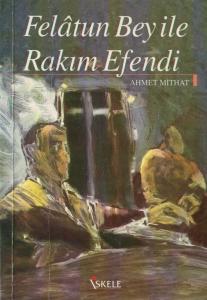 Felatun Bey ile Rakım Efendi