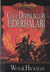 Cüce Derinlikleri Ejderhaları Kayıp Tarihçeler 1. Kitap Cüce Derinlikleri Ejderhaları Kayıp Tarihçeler 1. Kitap