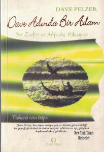 Dave Adında Bir Adam Bir Zafer ve Affediş Hikayesi Dave Adında Bir Adam Bir Zafer ve Affediş Hikayesi