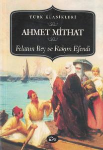 Felatun Bey ve Rakım Efendi