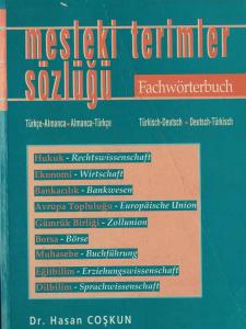 Mesleki Terimler Sözlüğü / Almanca-Türkçe / Türkçe - Almanca Mesleki Terimler Sözlüğü / Almanca-Türkçe / Türkçe - Almanca