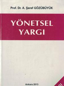 Yönetsel Yargı (Güncelleştirilmiş 33.basım)
