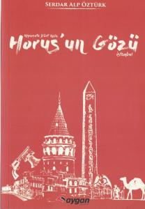 Kıyamete Dört Kala Horus’un Gözü Kıyamete Dört Kala Horus’un Gözü